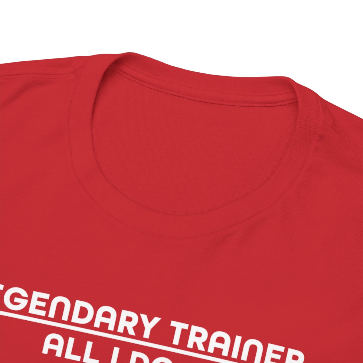 Legendary Trainer (White) Shirt - Image 144