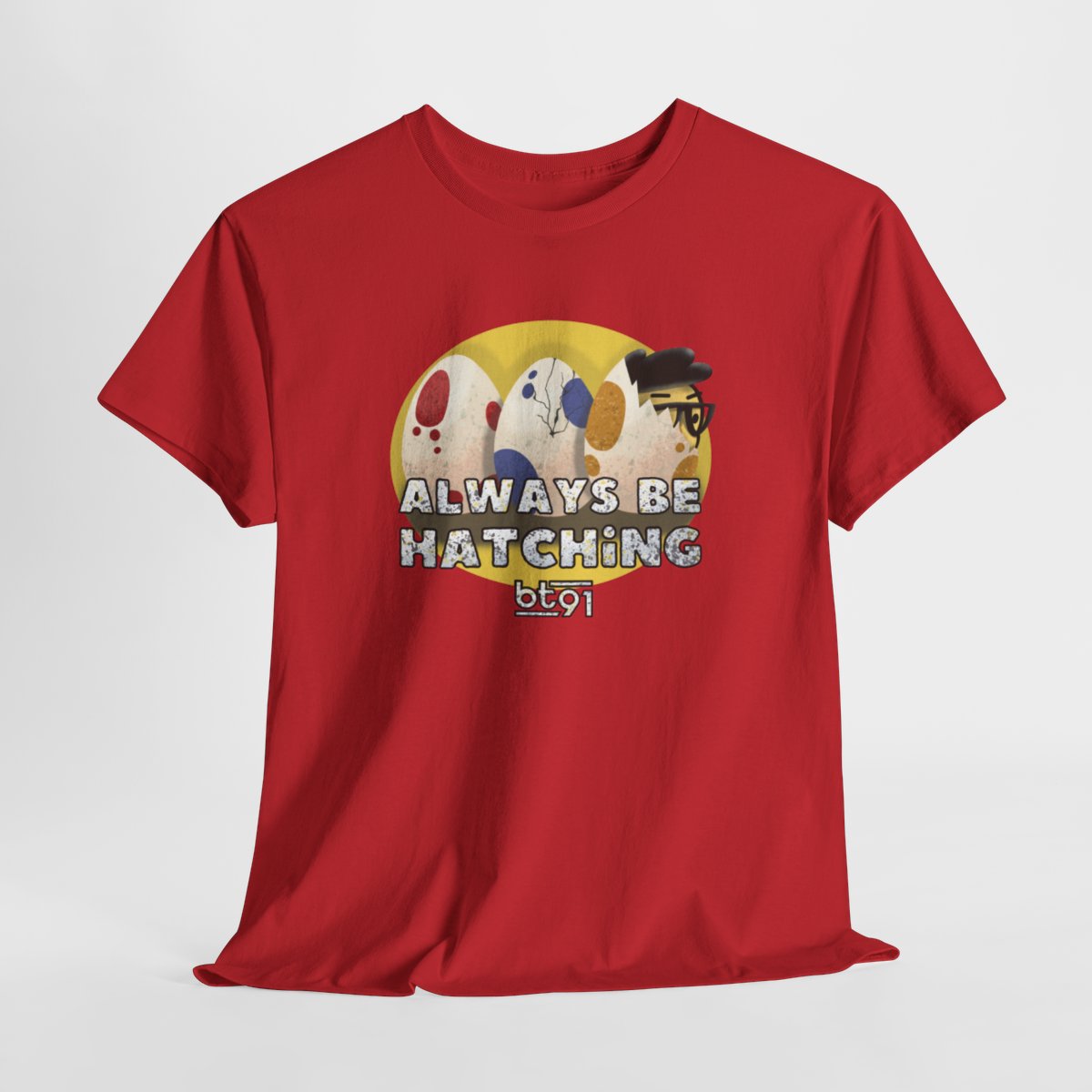 Always Be Hatching Shirt - Image 114