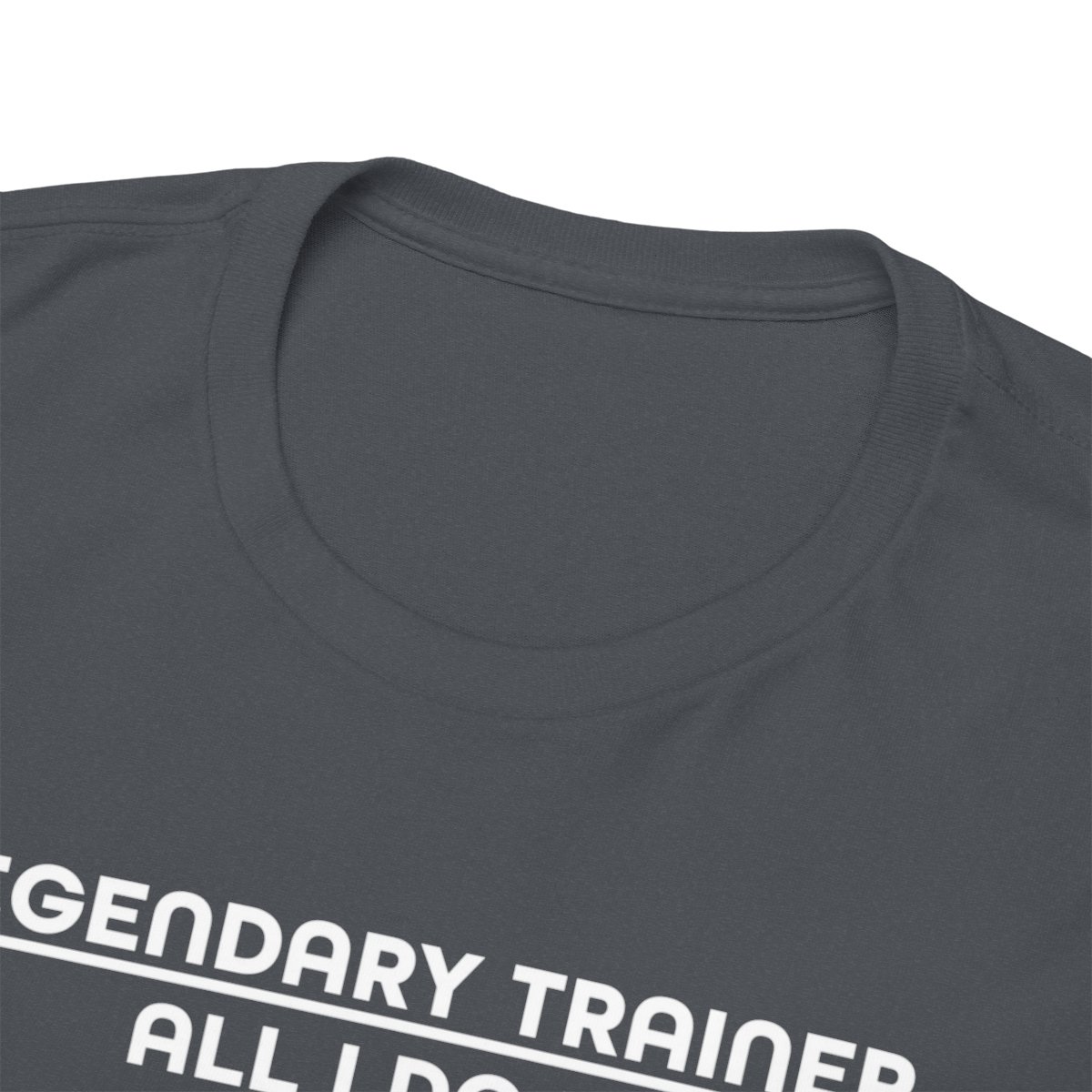 Legendary Trainer (White) Shirt - Image 90