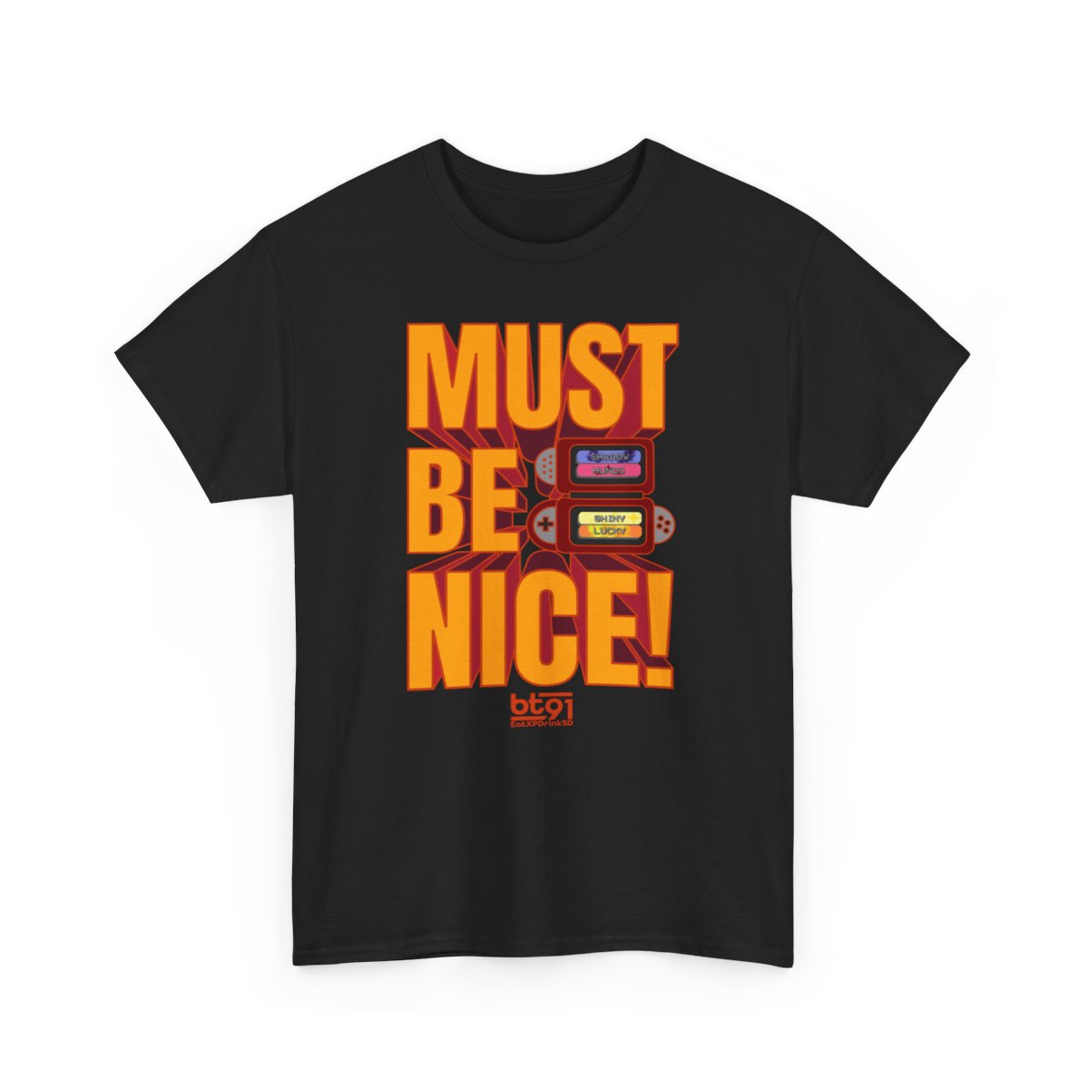 Must Be Nice V1 Shirt