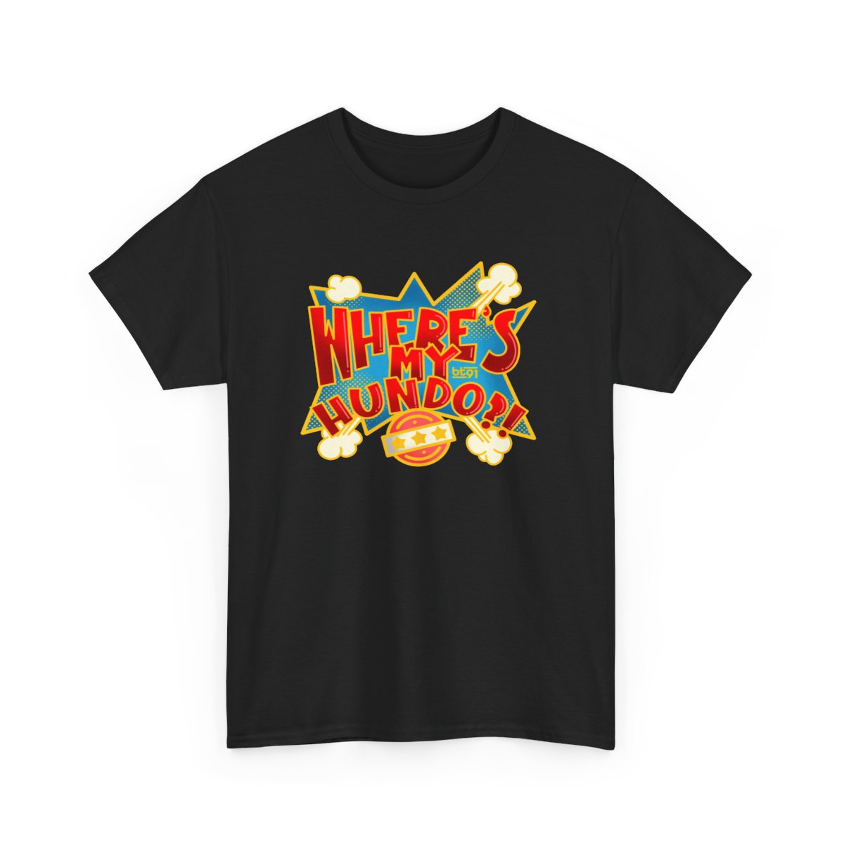 Where's My Hundo Shirt