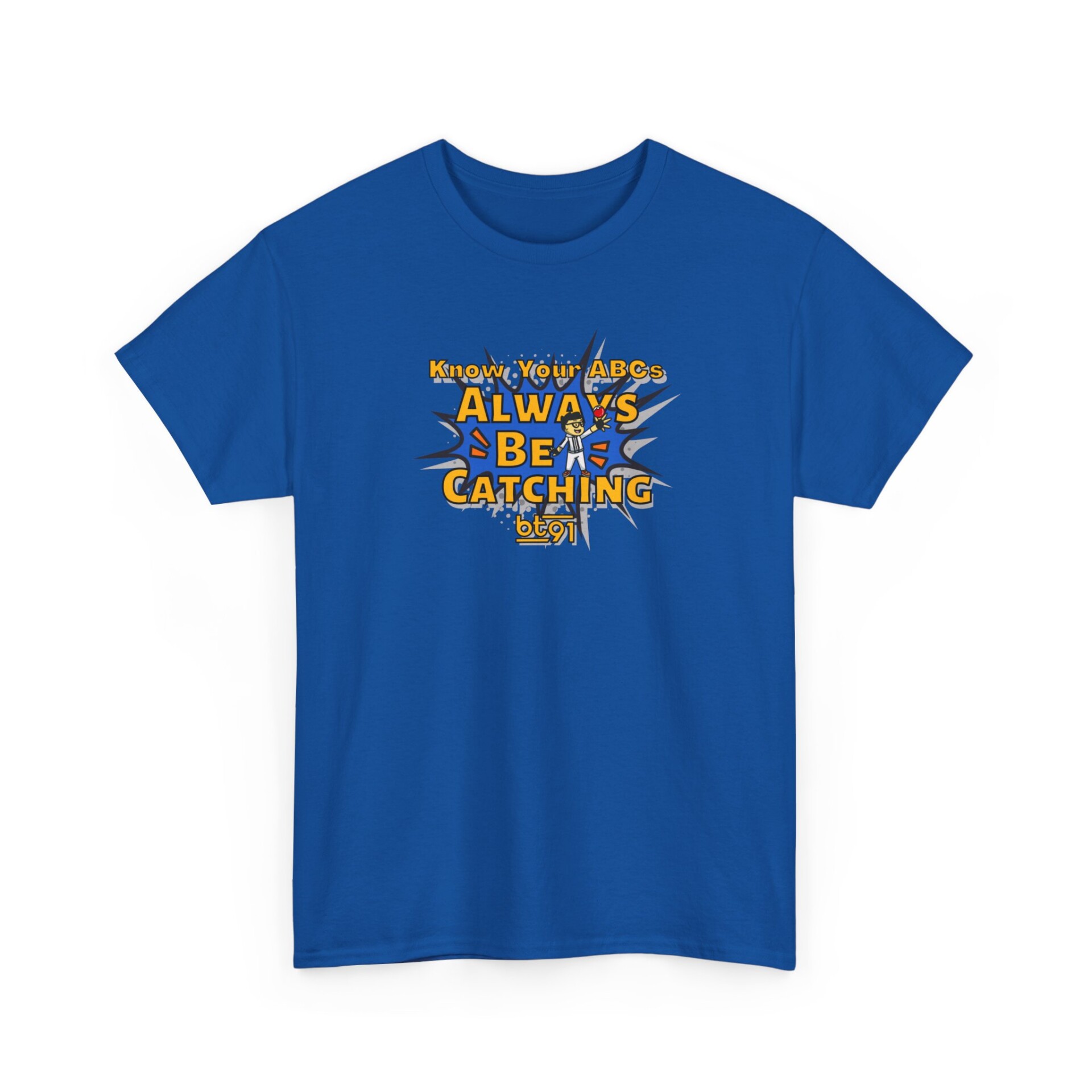 Always Be Catching Shirt - Image 17