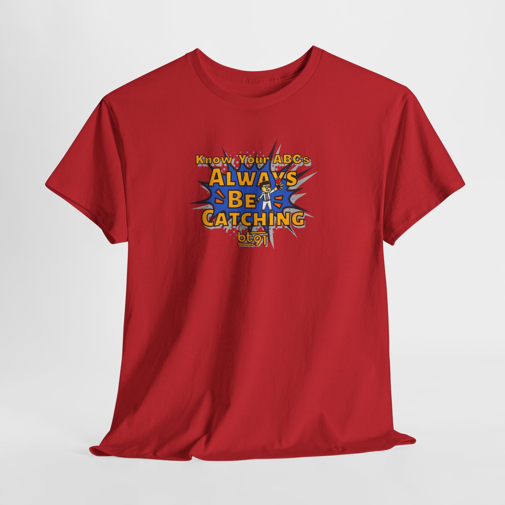Always Be Catching Shirt - Image 24