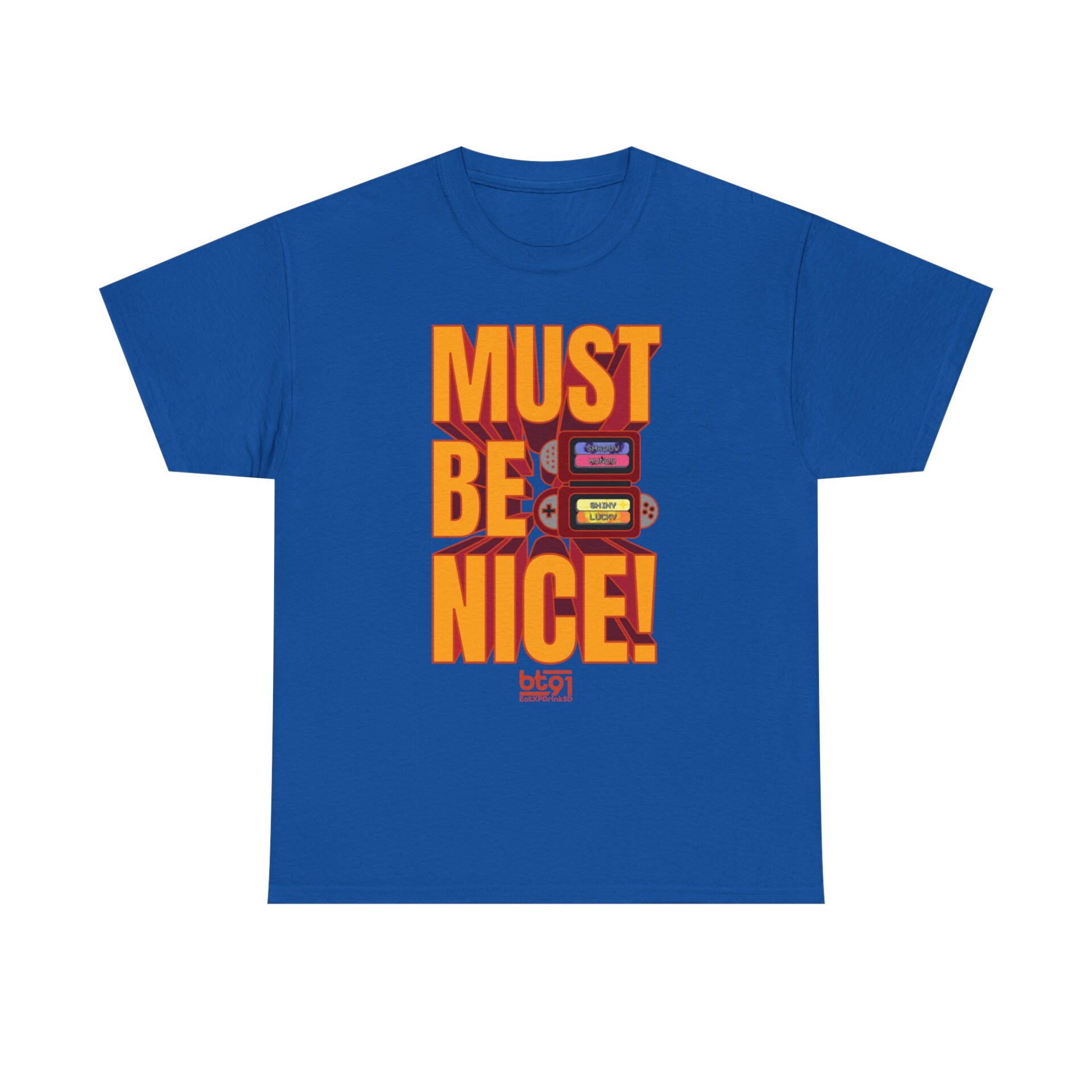 Must Be Nice V1 Shirt - Image 16