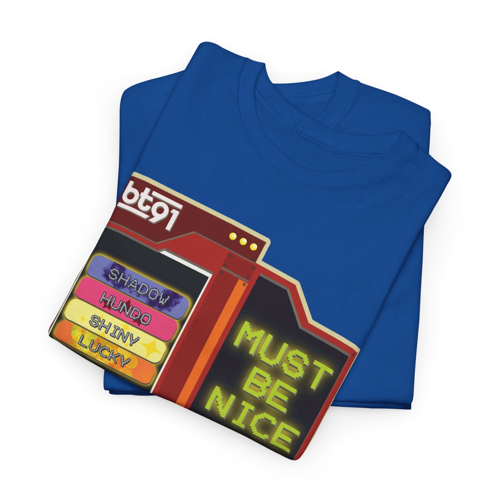 Must Be Nice V2 Shirt - Image 3