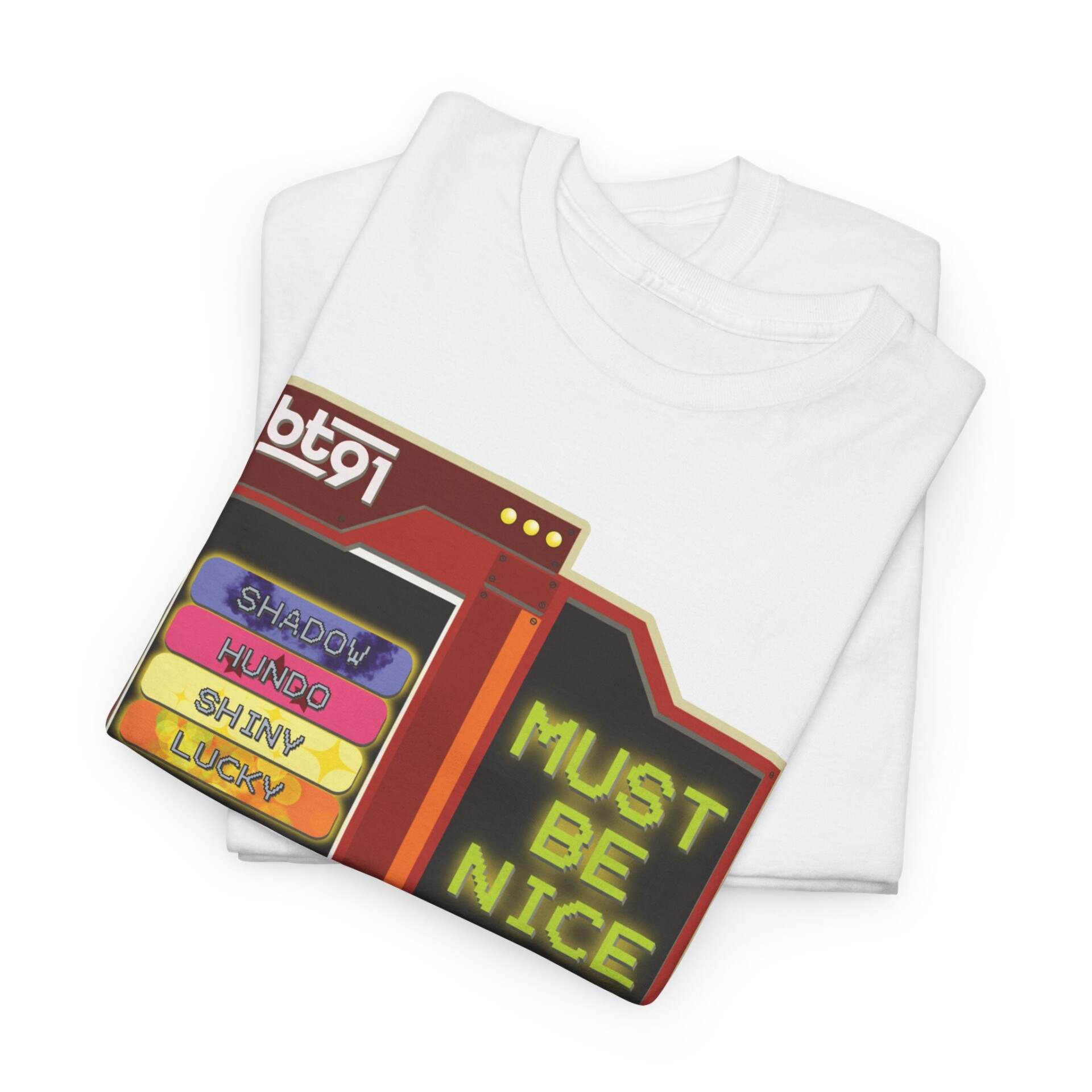 Must Be Nice V2 Shirt - Image 8