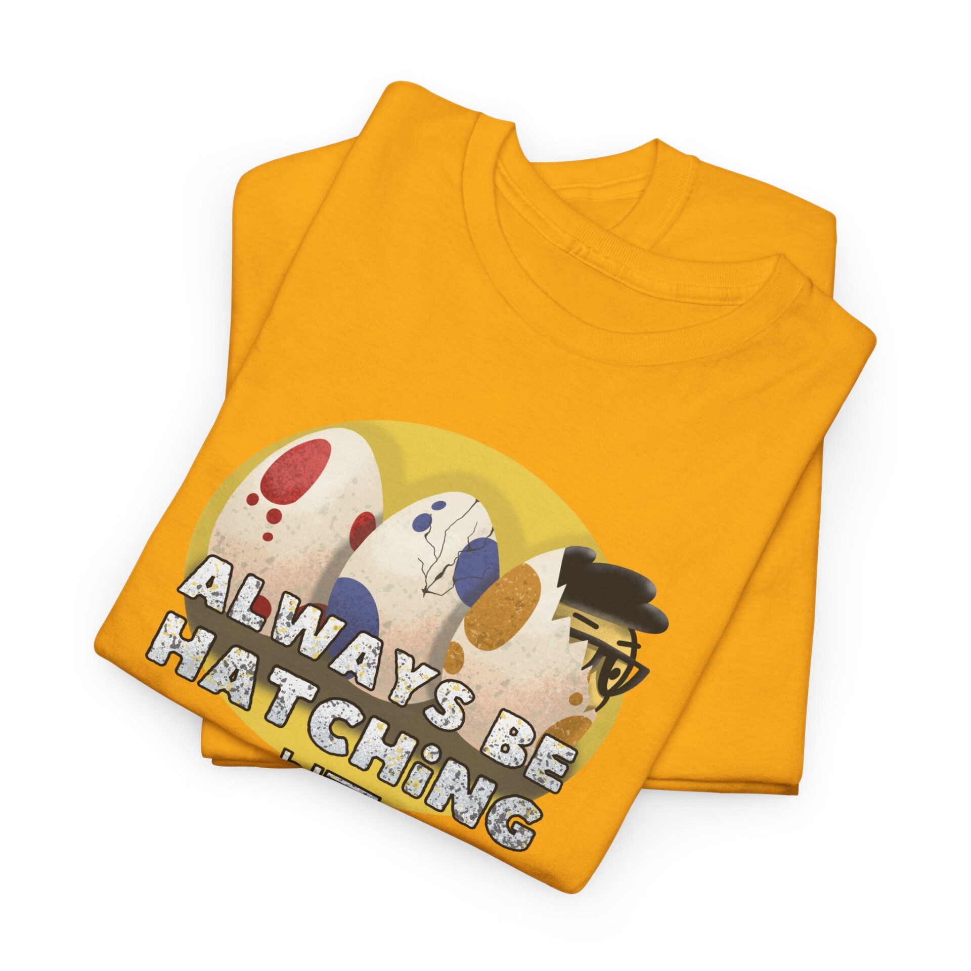 Always Be Hatching Shirt - Image 19